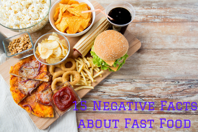 15 Negative Facts about Fast Food